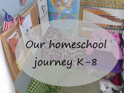 Our Homeschool history – Where we’ve&nbsp;been